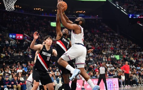 杨瀚森连3场2分1板哈登20+13 快船胜开拓者