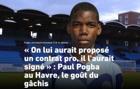 转会费12万欧！勒阿弗尔前主席：曼联不该给15岁的博格巴那么多钱
